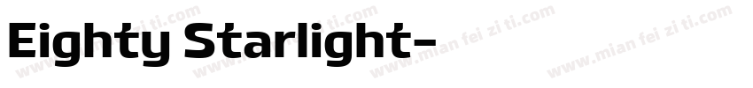 Eighty Starlight字体转换